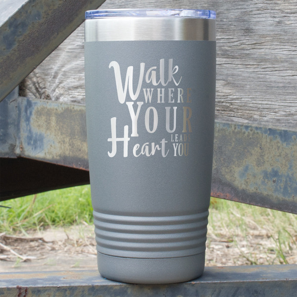 Custom Heart Quotes and Sayings 20 oz Stainless Steel Tumbler - Grey - Single Sided
