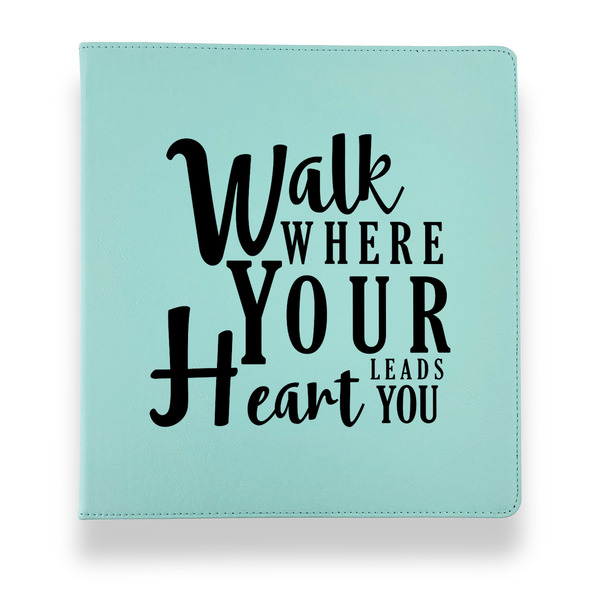 Custom Heart Quotes and Sayings Leather Binder - 1" - Teal