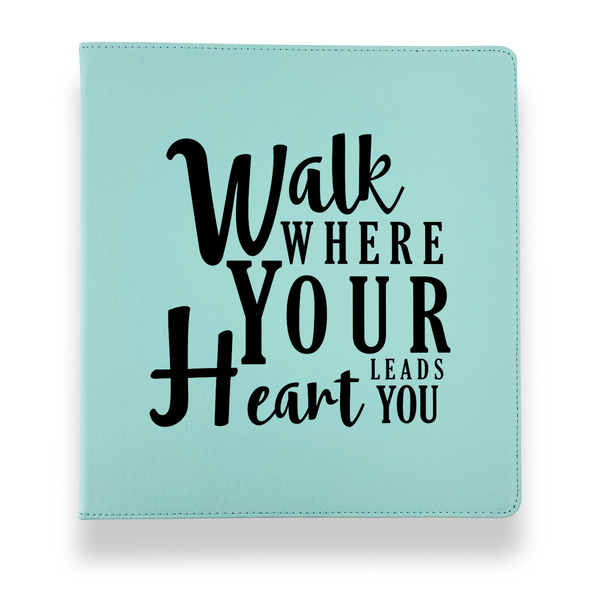 Heart Quotes and Sayings Leather Binders - 1" - Teal - Front View