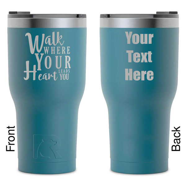 Custom Heart Quotes and Sayings RTIC Tumbler - Dark Teal - Laser Engraved - Double-Sided