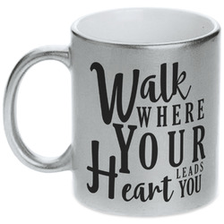 Heart Quotes and Sayings Metallic Silver Mug