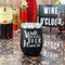 Heart Quotes and Sayings Stainless Wine Tumblers - Black - Single Sided - In Context