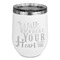 Heart Quotes and Sayings Stainless Wine Tumblers - White - Single Sided - Front