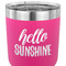 Hello Quotes and Sayings 30 oz Stainless Steel Ringneck Tumbler - Pink - CLOSE UP