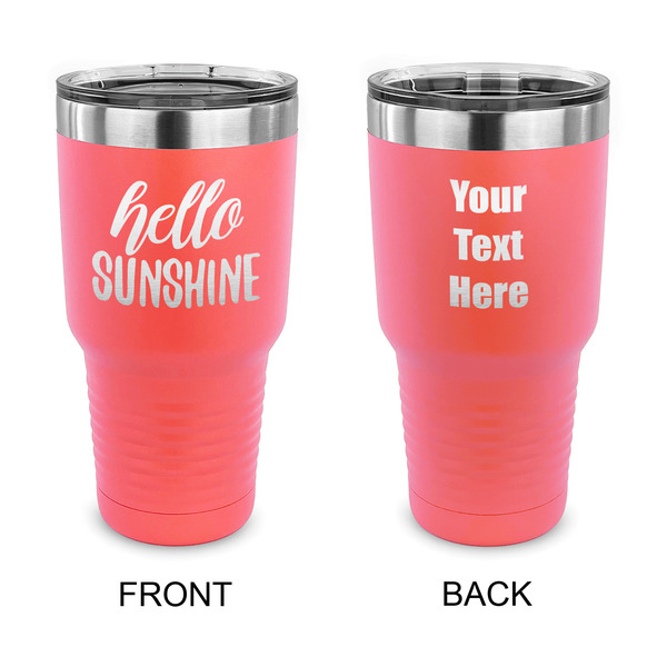Custom Hello Quotes and Sayings 30 oz Stainless Steel Tumbler - Coral - Double Sided