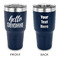 Hello Quotes and Sayings 30 oz Stainless Steel Ringneck Tumblers - Navy - Double Sided - APPROVAL