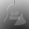 Hello Quotes and Sayings Engraved Glass Ornament - Bell