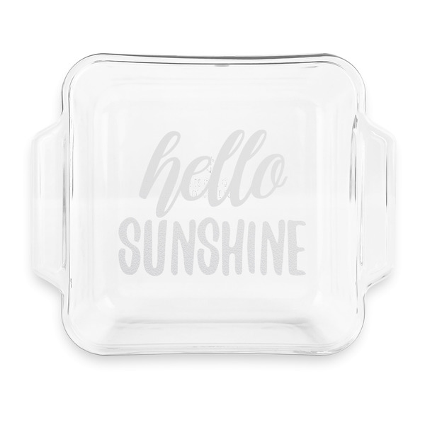 Custom Hello Quotes and Sayings Glass Cake Dish with Truefit Lid - 8in x 8in