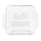 Hello Quotes and Sayings Glass Cake Dish - FRONT (8x8)