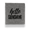 Hello Quotes and Sayings Leather Binder - 1" - Grey - Front View