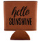 Hello Quotes and Sayings Leatherette Can Sleeve - Flat