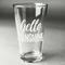 Hello Quotes and Sayings Pint Glasses - Main/Approval
