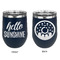 Hello Quotes and Sayings Stainless Wine Tumblers - Navy - Double Sided - Approval