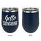 Hello Quotes and Sayings Stainless Wine Tumblers - Navy - Single Sided - Approval