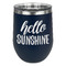 Hello Quotes and Sayings Stainless Wine Tumblers - Navy - Single Sided - Front