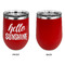 Hello Quotes and Sayings Stainless Wine Tumblers - Red - Single Sided - Approval