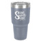 Home Quotes and Sayings 30 oz Stainless Steel Tumbler - Grey - Single-Sided