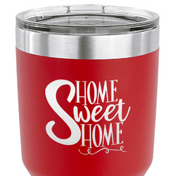 Home Quotes and Sayings 30 oz Stainless Steel Tumbler - Red - Double Sided