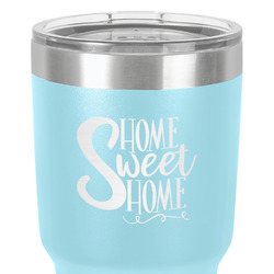 Home Quotes and Sayings 30 oz Stainless Steel Tumbler - Teal - Single-Sided