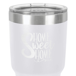 Home Quotes and Sayings 30 oz Stainless Steel Tumbler - White - Single-Sided