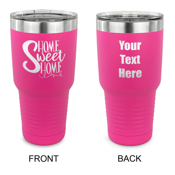 Custom Home Quotes and Sayings 30 oz Stainless Steel Tumbler - Pink - Double Sided