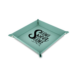 Home Quotes and Sayings 6" x 6" Teal Faux Leather Valet Tray