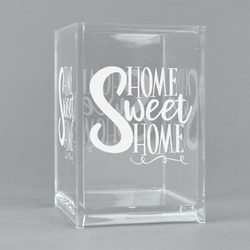 Home Quotes and Sayings Acrylic Pen Holder