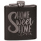Home Quotes and Sayings Black Flask - Engraved Front