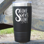 Home Quotes and Sayings 20 oz Stainless Steel Tumbler - Black - Single Sided