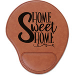 Home Quotes and Sayings Leatherette Mouse Pad with Wrist Support