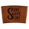 Home Quotes and Sayings Leatherette Cup Sleeve