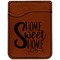 Home Quotes and Sayings Cognac Leatherette Phone Wallet close up