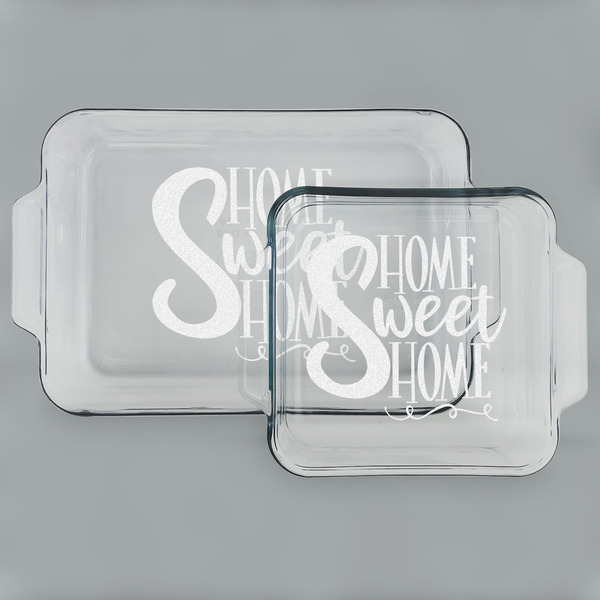 Custom Home Quotes and Sayings Set of Glass Baking & Cake Dish - 13in x 9in & 8in x 8in