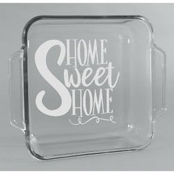 Home Quotes and Sayings Glass Cake Dish - 8in x 8in