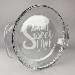 Home Quotes and Sayings Glass Pie Dish - 9.5in Round