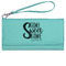 Home Quotes and Sayings Ladies Leatherette Wallet - Laser Engraved- Teal
