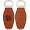 Home Quotes and Sayings Leather Bar Bottle Opener - Front and Back (single sided)