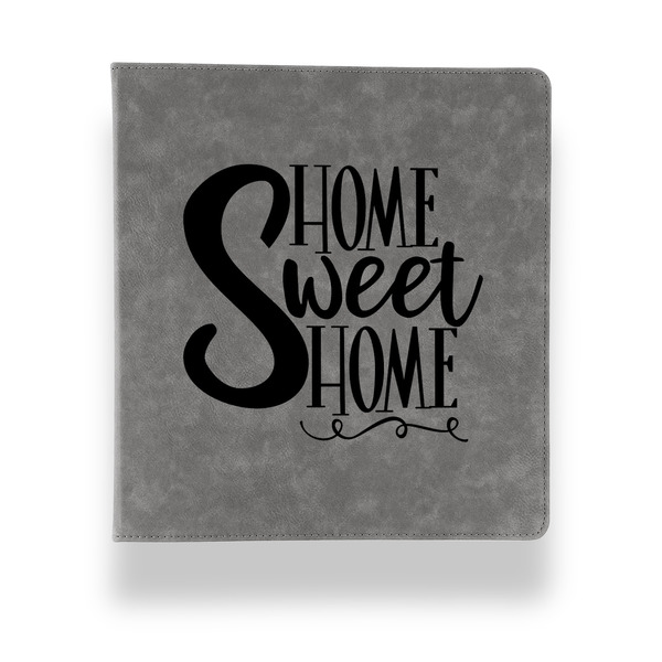 Custom Home Quotes and Sayings Leather Binder - 1" - Grey