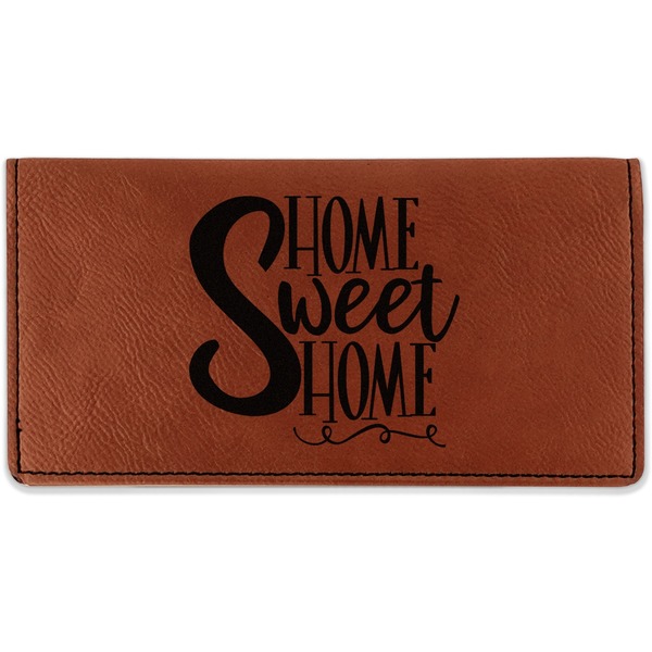 Custom Home Quotes and Sayings Leatherette Checkbook Holder - Double Sided