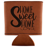 Home Quotes and Sayings Leatherette Can Sleeve