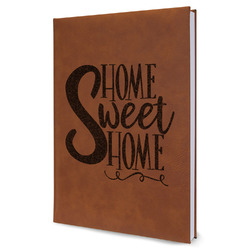 Home Quotes and Sayings Leatherette Journal - Large - Single Sided