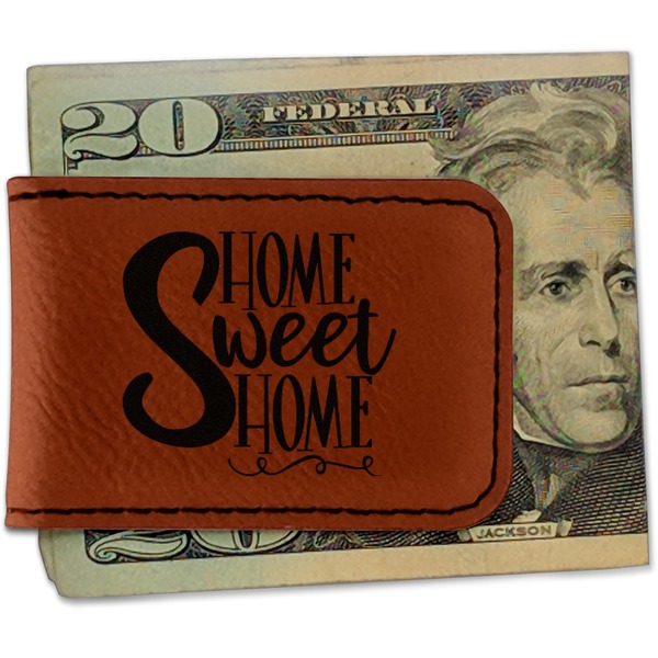 Custom Home Quotes and Sayings Leatherette Magnetic Money Clip - Single Sided