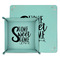 Home Quotes and Sayings Teal Faux Leather Valet Trays - PARENT MAIN