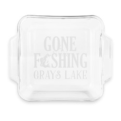Gone Fishing Glass Cake Dish with Truefit Lid - 8in x 8in (Personalized)