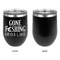 Gone Fishing Stainless Wine Tumblers - Black - Single Sided - Approval
