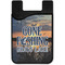 Hunting / Fishing Quotes and Sayings Cell Phone Credit Card Holder