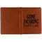 Hunting / Fishing Quotes and Sayings Cognac Leather Passport Holder Outside Single Sided - Apvl