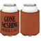 Hunting / Fishing Quotes and Sayings Cognac Leatherette Can Sleeve - Single Sided Front and Back