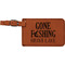 Hunting / Fishing Quotes and Sayings Cognac Leatherette Luggage Tags