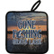 Hunting / Fishing Quotes and Sayings Neoprene Pot Holder